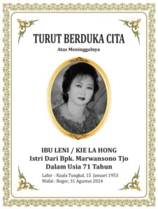 Ibu LENI (KIE LA HONG) Istri dari Bapak Marwansono Tjo Telah Beristirahat Dengan Tenang